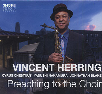Preaching To The Choir,Vincent Herring