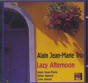 Lazy afternoon,Alain Jean Marie