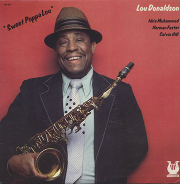 Sweet poppa lou,Lou Donaldson