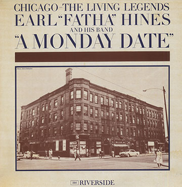 Chicago The living legends Earl ,Earl Hines