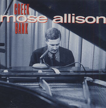 CREEK BANK ,Mose Allison