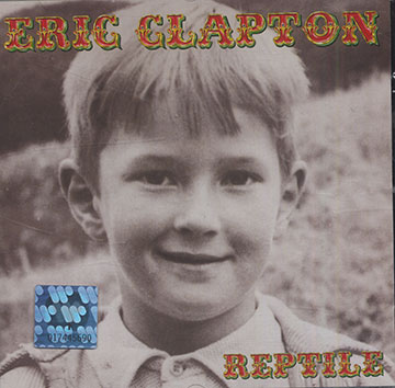 REPTILE,Eric Clapton