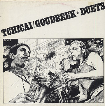 Duets,Andr Goudbeek , John Tchicai
