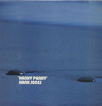 HANKY PANKY ,Hank Jones