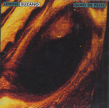 OLHO DE PEIXE, Lenine , Marcos Suzano