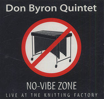 NO-VIBE ZONE ,Don Byron