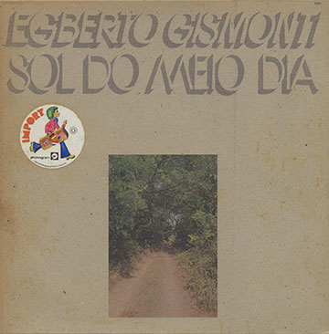 SOL DO MEIO DIA ,Egberto Gismonti
