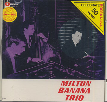 MILTON BANANA TRIO,Milton Banana