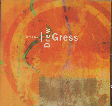 Spin & Drift,Drew Gress