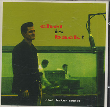 CHET IS BACK !,Chet Baker