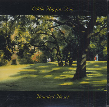 Haunted Heart,Eddie Higgins