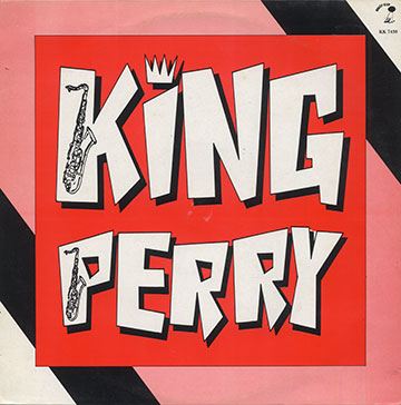 KING PERRY,King Perry