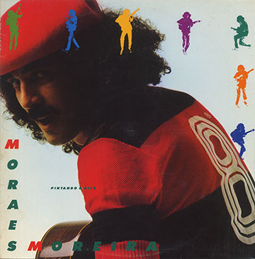 pintando o oito,Moraes Moreira