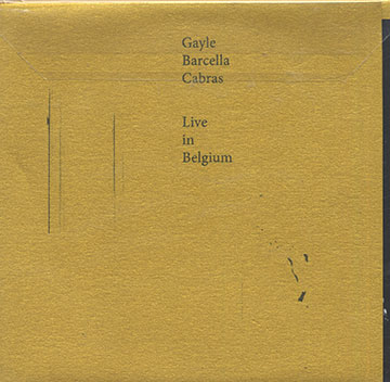 Live in Belgium,Giovanni Barcella , Manolo Cabras , Charles Gayle