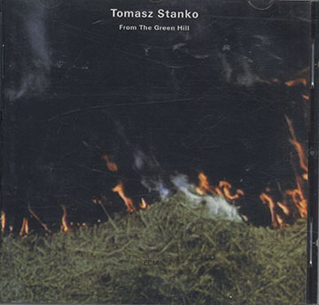 From The Green Hill ,Tomasz Stanko