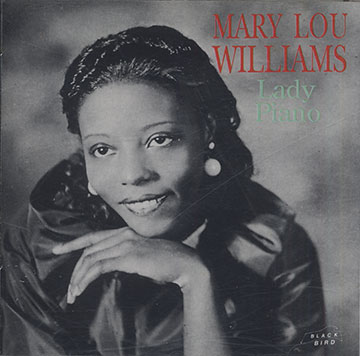 Lady piano,Mary Lou Williams