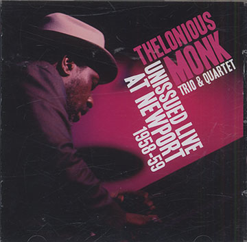 UNISSUED LIVE AT NEWPORT,Thelonious Monk