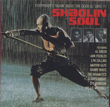 SHAOLIN SOUL,Marvin Gaye , Al Green , Bob James , Willie Mitchell , Ann Peebles , David Porter , Tami Terrell ,  The Emotions , O V Wright