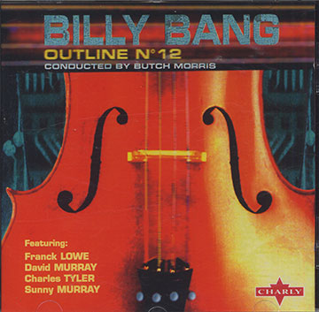 OUTLINE N�12,Billy Bang