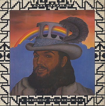I BEEN HOODOOD,Dr. John