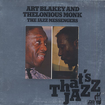 THE JAZZ MESSENGERS / THAT'S JAZZ,Art Blakey , Thelonious Monk