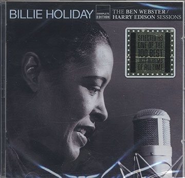 THE BEN WEBSTER / HARRY EDISON SESSIONS ,Billie Holiday , Ben Webster