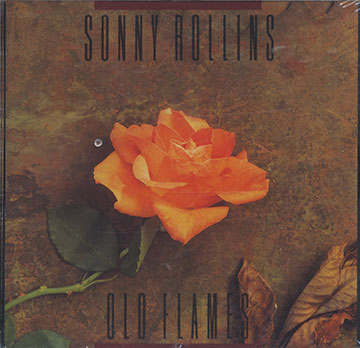 Old Flames,Sonny Rollins
