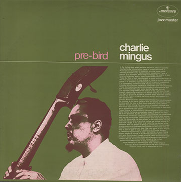 pre-bird,Charlie Mingus