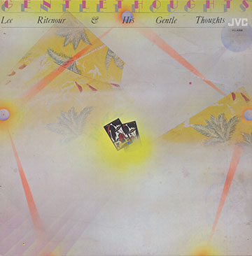 Gentle Thoughts, Lee Ritenour