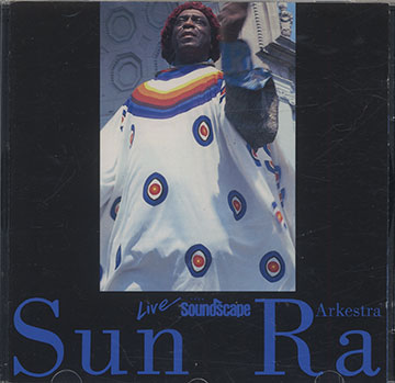 LIVE FROM SOUNDSCAPE , Sun Ra