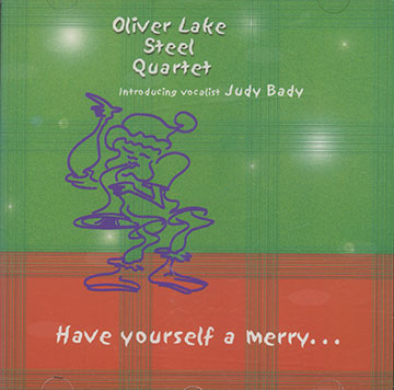 Have yourself a merry...,Oliver Lake