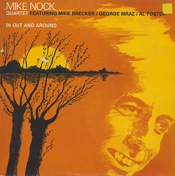 IN OUT AND AROUND ,Mike Nock