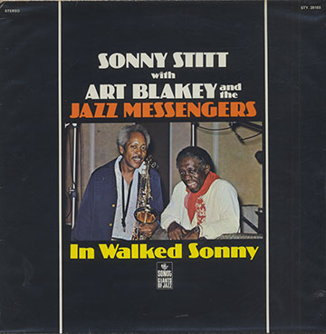 In Walked Sonny,Art Blakey , Sonny Stitt