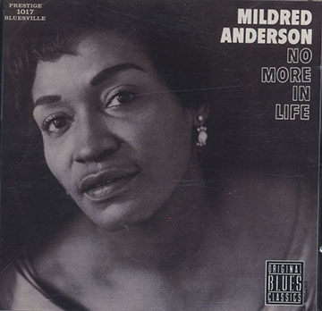 NO MORE IN LIFE ,Mildred Anderson
