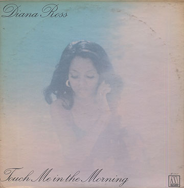 Touche Me in the Morning,Diana Ross