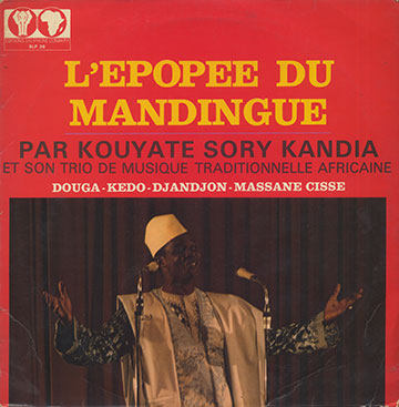 L'�pop�e du mandingue,Kandia Kouyat�