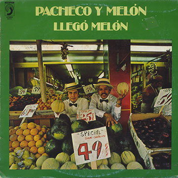 LLEGÓ MELÓN,Johnny Pacheco