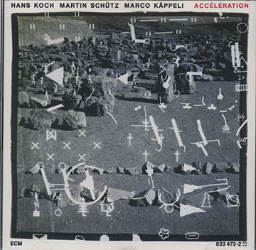 ACCELERATION ,Marco Kappeli , Hans Koch , Martin Schutz