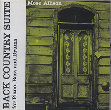 BACK COUNTRY SUITE + LOCAL COLOR,Mose Allison