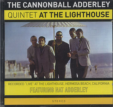 AT THE LIGHTHOUSE,Cannonball Adderley