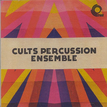 CULTS PERCUSSION ENSEMBLE, Cults Percussion Ensemble