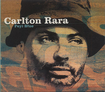 Peyi Blue ,Carlton Rara