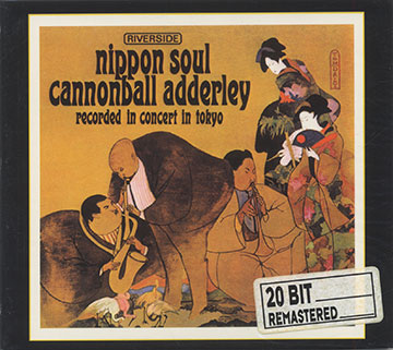 nippon soul ,Cannonball Adderley