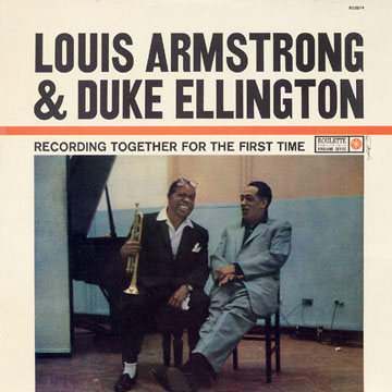 Louis armstrong & Duke Ellington,Louis Armstrong , Duke Ellington