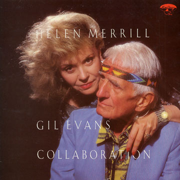 Collaboration,Gil Evans , Helen Merrill