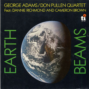 Earth beams,George Adams , Don Pullen
