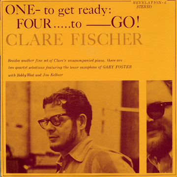 One to get ready, four to go,Clare Fischer