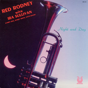 Night and Day,Red Rodney , Ira Sullivan