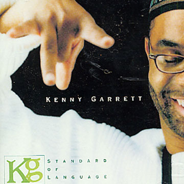 standard of language,Kenny Garrett