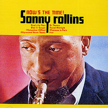 Now's the time - Sonny Rollins | Paris Jazz Corner